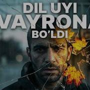 Navotim Dil Uyi Vayrona Bo Ldi