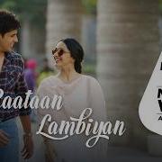 Raataan Lambiyan