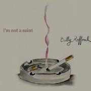 Billy Raffoul I M Not A Saint