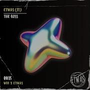 Etwas It The Boss