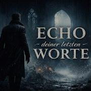 Echo Driver Letzten Worte Darkwave Gothic Rock