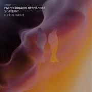 Faero Ignacio Hernandez Forevermore