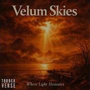Velum Skies Where