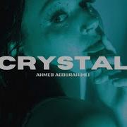 Ahmed Abdurahimli Crystal