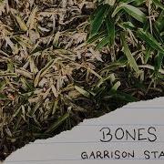Garrison Starr Bones