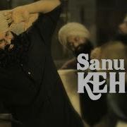 Sanu Kehndi Kesari