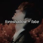 Foreshadow Fate