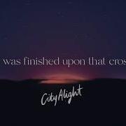 It Was Finished Upon That Cross