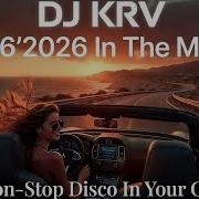 Non Stop Disco On Your Car