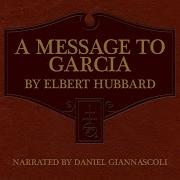 A Message From Garcia