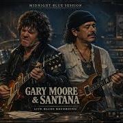 Gary Moore Santana Midnight Blues Inspired Tribute Soulful Guitar Legends Session