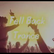 Fell Back Trance Techno Edm Dance Remix Official