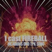 I Cast Fireball