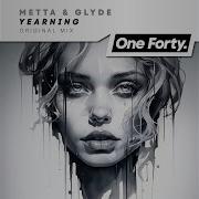 Yearning Original Mix Metta Glyd
