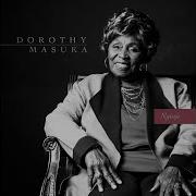 Dorothy Masuka 2018 Version