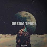 Dream Space 1 Hour