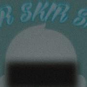 Skir Skir Skir Funk Remake