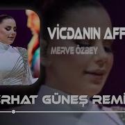 Vicdanın Affetsin Remix