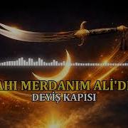 Şahı Merdanım Alidir