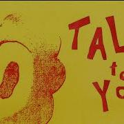 Talk To You Anotr