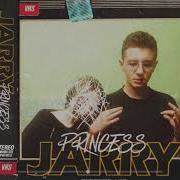 Jarry Princess Slowed