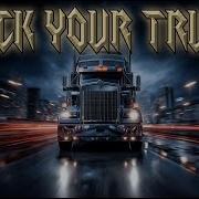 Rock Your Truck Roads