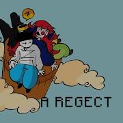 Fnf Rejects