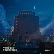 Soundcheck Original Mix Vigro Deep