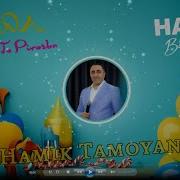 Hamik Tamoyan Happy Birthday