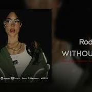 Rodle Without You