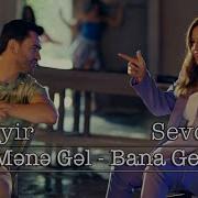 Uzeyir Mehdizade Sevcan Dalkiran Mene Gel
