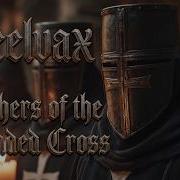 Steelvsax Brothers Of The Wounded Cross