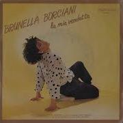 Brunella Borciani La Mia Idea