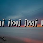 Imi Imi Imi