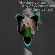 Abdy Dayy Yar Arman