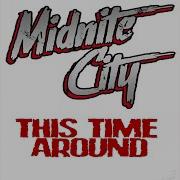 Midnite City This Time Around