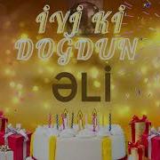 Iyiki Dogdun Əli