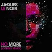 Jaques Le Noir Level Blackstripes Remix