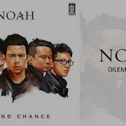Noah Dilema Besar