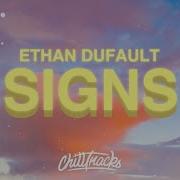 Ethan Dufault Signs