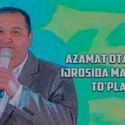 Azamat Otajonov Ijrosida Maqomlar To Plami Arxiv