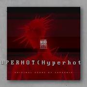 Zardonic Superhot Hyperhot Mix Music Visualization
