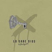 Karol G Lo Sabe Dios