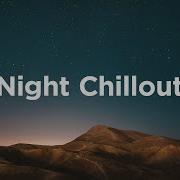 Chill Night Music