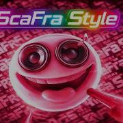 Scafra Scafra Style Remix