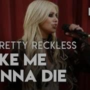 The Pretty Reckless Acapella