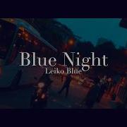 Leiko Blue Blue Night