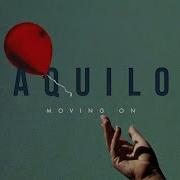 Moving On Aquilo