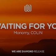 Monomy Colin Waiting For You