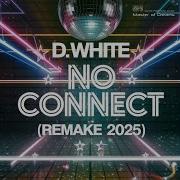White No Connect Remake 2025